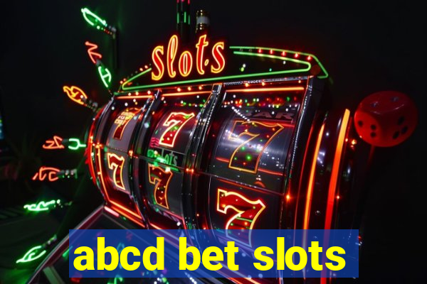 abcd bet slots